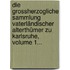 Die Grossherzogliche Sammlung Vaterländischer Alterthümer Zu Karlsruhe, Volume 1...