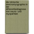 Die Klinische Elektromyographie in Der Differentialdiagnose Von Neuro- Und Myopathien