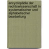 Encyclopädie Der Rechtswissenschaft In Systematischer Und Alphabetischer Bearbeitung door Franz Von Holtzendorff