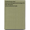 Entwicklung einer Wissensmanagementstrategie für den Lehrstuhl Wirtschaftsinformatik by Mathias Riechert