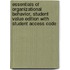 Essentials of Organizational Behavior, Student Value Edition with Student Access Code