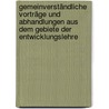 Gemeinverständliche Vorträge und Abhandlungen aus dem Gebiete der Entwicklungslehre door Ernst Haeckel