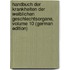 Handbuch Der Krankheiten Der Weiblichen Geschlechtsorgane, Volume 10 (German Edition)