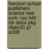 Harcourt School Publishers Science New York: Nyc Lvld Rdr Delux Pkg (6Pk)(5) G1 Sci08 door Hsp