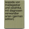 Isopoda von Madagaskar und Ostafrika. Mit diagnosen verwandter arten (German Edition) door Budde-Lund Gustav