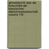 Jahresbericht Uber Die Fortschritte Der Klassischen Altertumswissenschaft, Volume 119 door . Anonymous