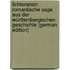 Lichtenstein: Romantische Sage Aus Der Württembergischen Geschichte (German Edition)