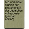 Lied Und Märe: Studien Zur Charakteristik Der Deutschen Volkspoesie (German Edition) door Thimme Adolf