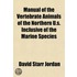 Manual of the Vertebrate Animals of the Northern U.S. Inclusive of the Marine Species
