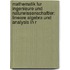 Mathematik Fur Ingenieure Und Naturwissenschaftler: Lineare Algebra Und Analysis in R