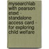 MySearchLab with Pearson Etext - Standalone Access Card - for Exploring Child Welfare