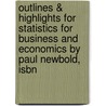 Outlines & Highlights For Statistics For Business And Economics By Paul Newbold, Isbn door Cram101 Textbook Reviews