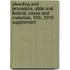 Pleading and Procedure, State and Federal, Cases and Materials, 10th, 2012 Supplement