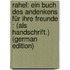 Rahel: Ein Buch Des Andenkens Für Ihre Freunde : (Als Handschrift.) (German Edition)