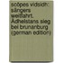 Scôpes Vidsidh: Sängers Weitfahrt. Ädhelstans Sieg Bei Brunanburg (German Edition)
