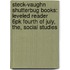 Steck-Vaughn Shutterbug Books: Leveled Reader 6pk Fourth of July, The, Social Studies