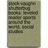 Steck-Vaughn Shutterbug Books: Leveled Reader Sports Around the World, Social Studies