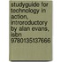 Studyguide For Technology In Action, Introroductory By Alan Evans, Isbn 9780135137666