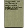 Studyguide For From Hahn-banach To Monotonicity By Stephen Simons, Isbn 9781402069185 by Cram101 Textbook Reviews