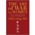 The Art Of War For Women: Sun Tzu's Ancient Strategies And Wisdom For Winning At Work
