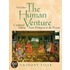 The Human Venture: A Global History, Combined Volume (from Prehistory to the Present)