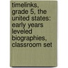 Timelinks, Grade 5, the United States: Early Years Leveled Biographies, Classroom Set door MacMillan/McGraw-Hill