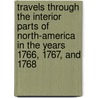 Travels Through the Interior Parts of North-America in the Years 1766, 1767, and 1768 door Jonathan Carver