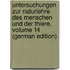Untersuchungen Zur Naturlehre Des Menschen Und Der Thiere, Volume 14 (German Edition)