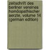 Zeitschrift Des Berliner Vereines Homöopathischer Aerzte, Volume 14 (German Edition)