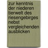 Zur Kenntnis der Niederen Tierwelt des Riesengebirges nebst vergleichenden Ausblicken door Otto Zacharias