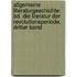 Allgemeine Literaturgeschichte: Bd. Die Literatur Der Revolutionsperiode, Dritter Band