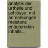 Analytik Der Urtheile Und Schlüsse: Mit Anmerkungen Meistens Erläuternden Inhalts... door Johann Christoph Hoffbauer