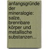Anfangsgründe Der Mineralogie: Salze, Brennbare Körper Und Metallische Substanzen... door Richard Kirwan