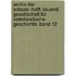 Archiv der Scleow.-Holft.-Lauend. Gesellschaft für vaterlandische Geschichte. Band 12