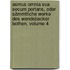 Asmus Omnia Sua Secum Portans, Oder Sämmtliche Werke Des Wandsbecker Bothen, Volume 4
