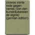 Ciceros Vierte Rede Gegen Verres (Von Den Kunsträubereien De Signis) (German Edition)