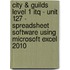 City & Guilds Level 1 Itq - Unit 127 - Spreadsheet Software Using Microsoft Excel 2010