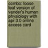 Combo: Loose Leaf Version of Vander's Human Physiology with Apr 3.0 Online Access Card