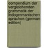 Compendium Der Vergleichenden Grammatik Der Indogermanischen Sprachen (German Edition)