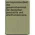 Correspondenzblatt des Gesammtvereines der deutschen Geschichts und Alterthumsvereine.