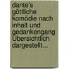 Dante's Göttliche Komödie Nach Inhalt Und Gedankengang Übersichtlich Dargestellt... door R. Pfleiderer