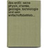 Das Erdöl: Seine Physik, Chemie, Geologie, Technologie Und Sein Wirtschaftsbetrieb...