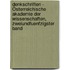 Denkschriften - Österreichische Akademie der Wissenschaften, Zweiundfuenfzigster Band