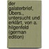 Der Galaterbrief, Übers., Untersucht Und Erklärt, Von A. Hilgenfeld (German Edition)