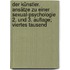 Der Künstler. Ansätze zu einer Sexual-Psychologie 2. und 3. Auflage; Viertes Tausend