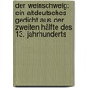 Der Weinschwelg: Ein Altdeutsches Gedicht aus der Zweiten Hälfte des 13. Jahrhunderts door Lucae Karl