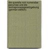 Die Querella non Numeratae Pecuniae und die Reichsprocessgesetzgebung (German Edition) door Goldschmidt Ludwig