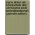 Eigne Aktien Als Bestandteile Des Vermögens Einer Aktiengesellschaft (German Edition)