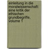 Einleitung In Die Moralwissenschaft: Eine Kritik Der Ethischen Grundbegriffe, Volume 1 door George Simmel