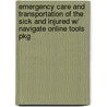 Emergency Care and Transportation of the Sick and Injured W/ Navigate Online Tools Pkg door Aaos